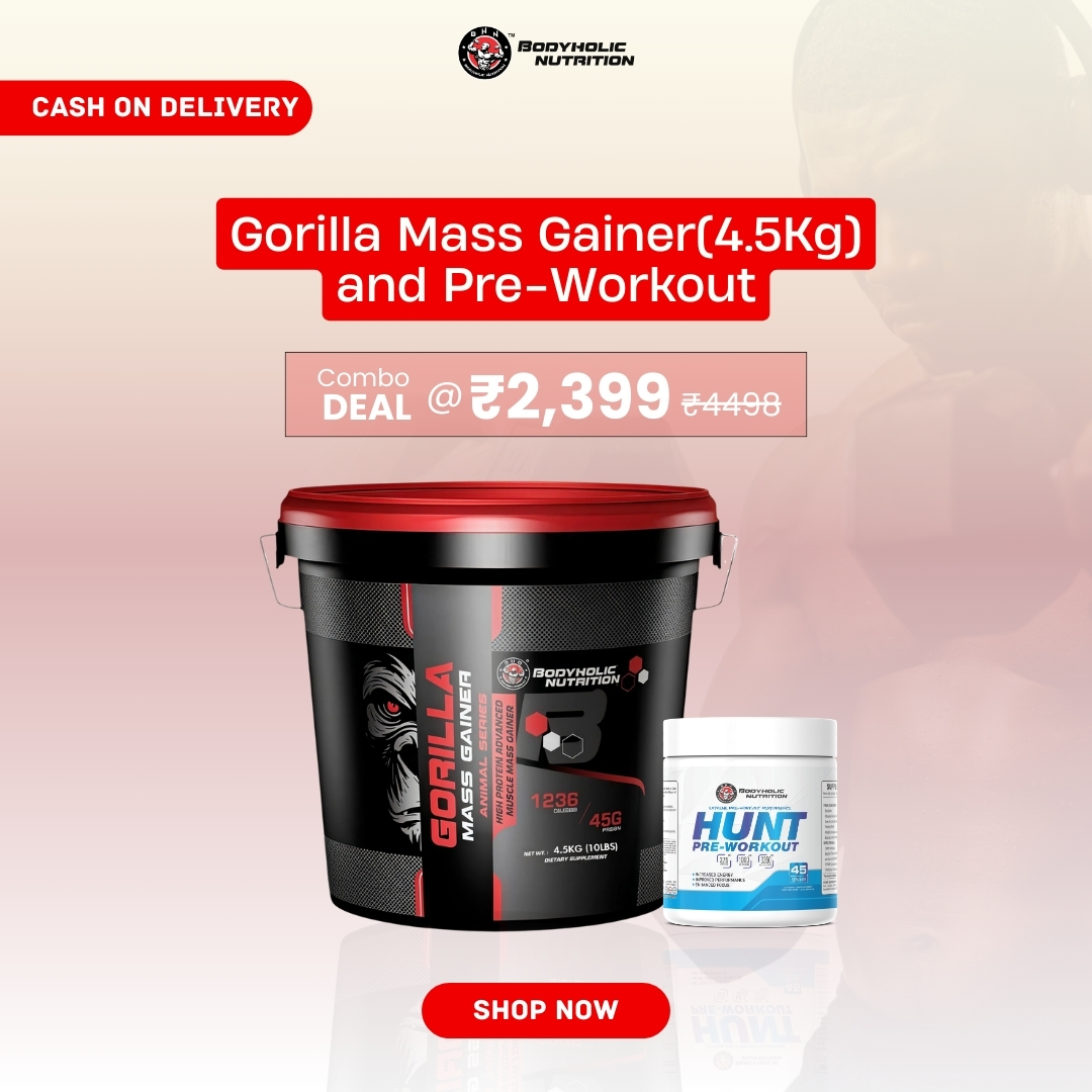 Bodyholic Nutrition Gorilla Mass Gainer (4.5kg) + HUNT Pre-Workout Combo | High-Calorie Muscle Bulk Stack